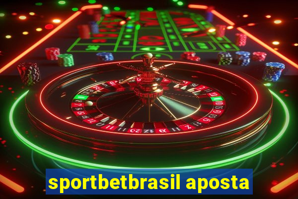 sportbetbrasil aposta